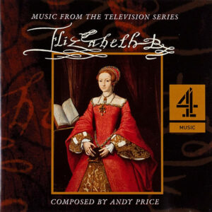 Elizabeth (Music From The Television Series)
