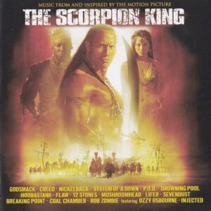 The Scorpion King (Music From And Inspired By The Motion Picture)