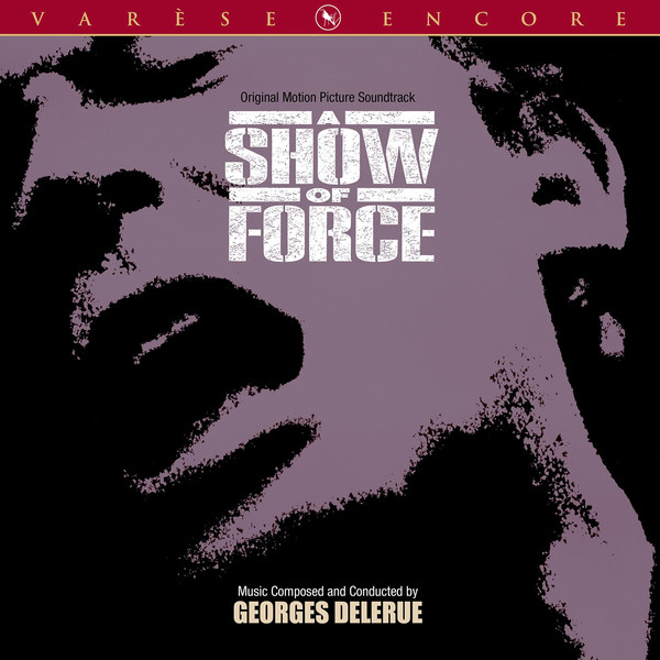 A Show Of Force (Original Motion Picture Soundtrack)
