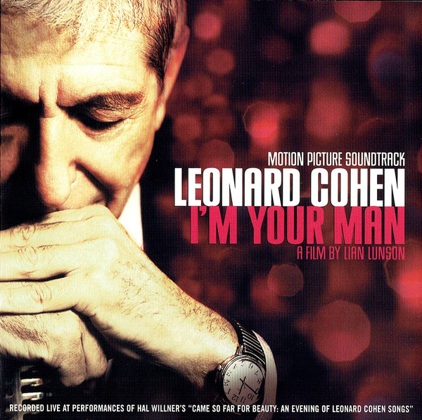 Leonard Cohen I'm Your Man - Motion Picture Soundtrack