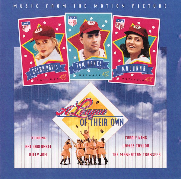 A League Of Their Own (Music From The Motion Picture)