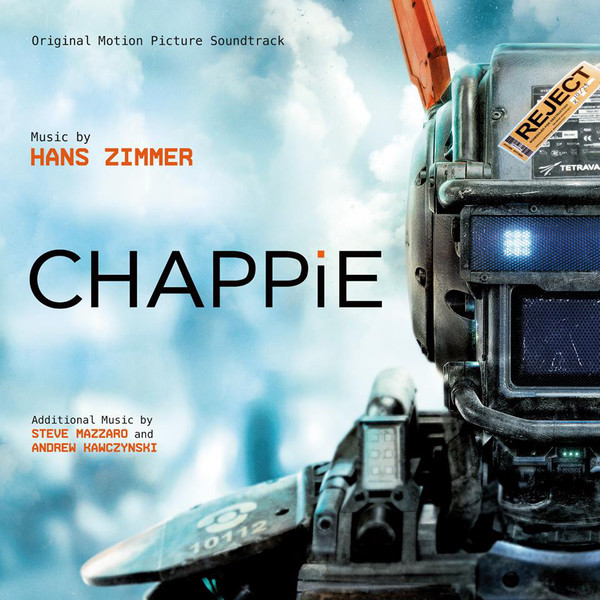 CHAPPiE (Original Motion Picture Soundtrack)