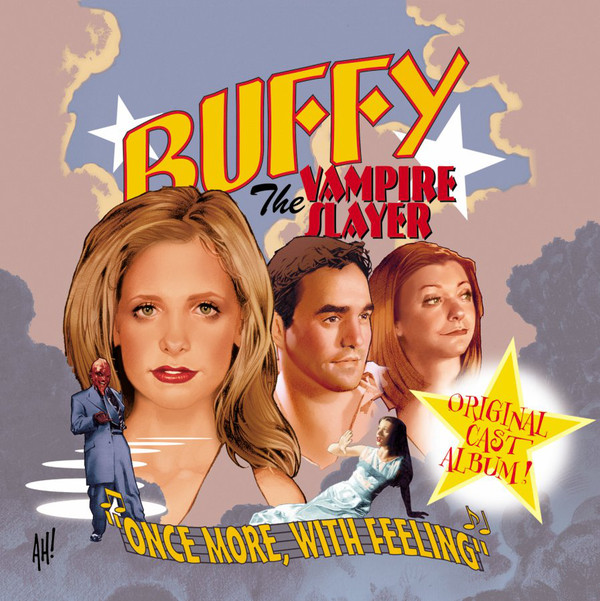 Buffy The Vampire Slayer "Once More, With Feeling"