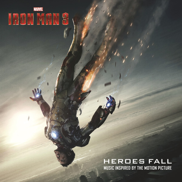 Iron Man 3 Heroes Fall (Music Inspired By The Motion Picture) Label: