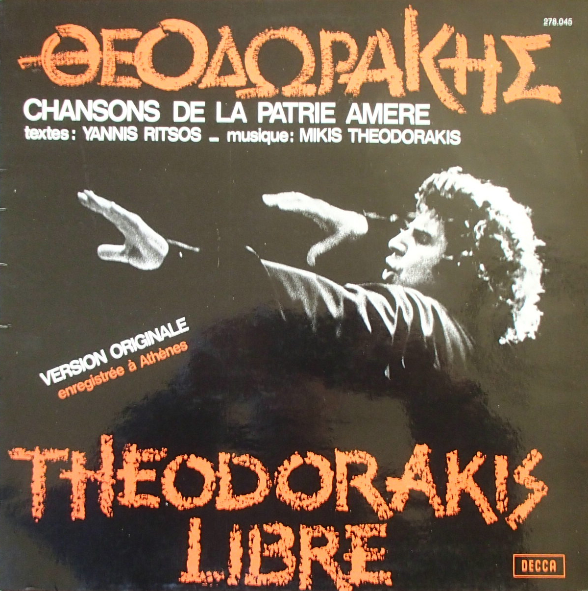 Theodorakis Libre: (Chansons De La Patrie Amere)