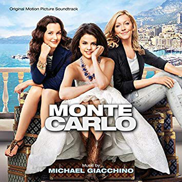 Monte Carlo (Original Motion Picture Soundtrack)