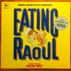 Eating Raoul - Original Motion Picture Soundtrack