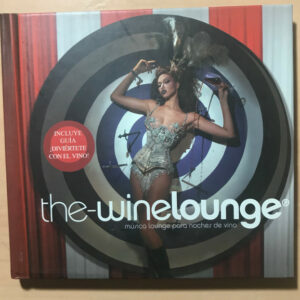 The - Winelounge (Musica Lounge Para Noches de Vino)