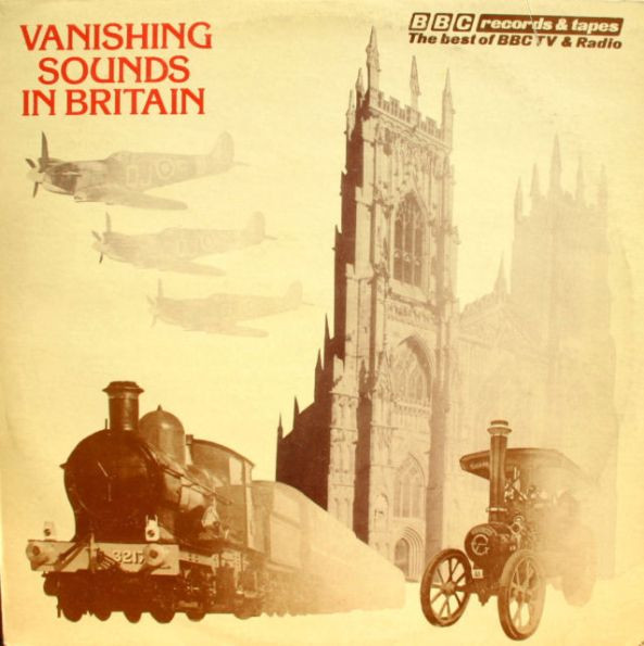 Vanishing Sounds In Britain