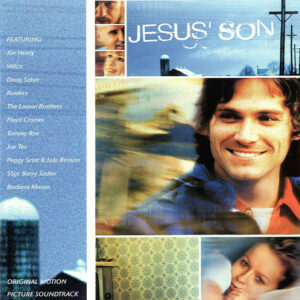 Jesus' Son (Original Motion Picture Soundtrack)