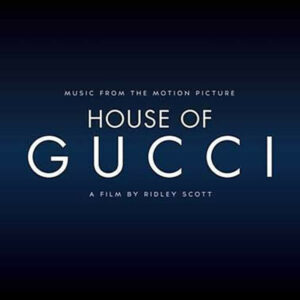 House Of Gucci: Music From Motion Picture