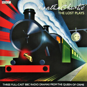 Agatha Christie – The Lost Plays
