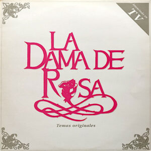 La Dama De Rosa (Temas Originales)