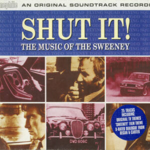 Shut It! The Music Of The Sweeney