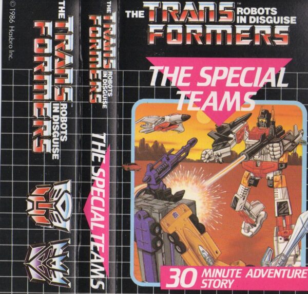 Transformers (robots in disguise) The Special Teams: